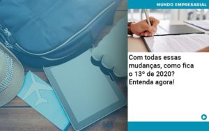 Ferias E 13 Especialistas Explicam O Calculo Em 2020 Organização Contábil Lawini Notícias E Artigos Contábeis - Adjutos Assessoria Contábil