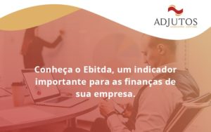 Conheca O Ebtida Adjutos - Adjutos Assessoria Contábil